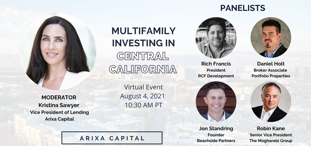 Multifamily Investing in Central California Webinar – Presented by Arixa Capital